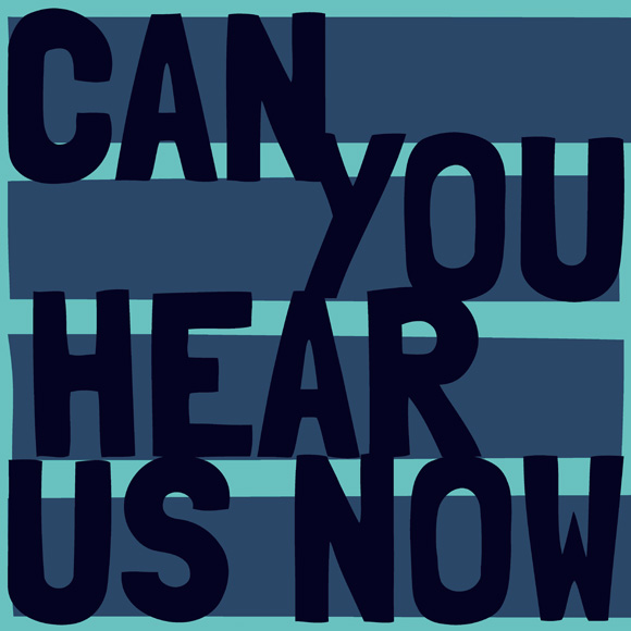 Can you hear us now | PENGO